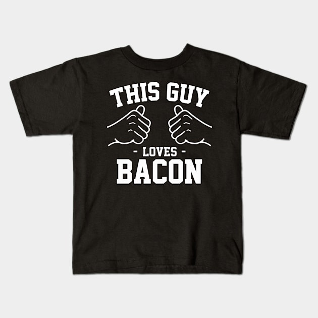 This guy loves bacon Kids T-Shirt by Lazarino